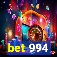 bet 994