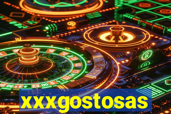 xxxgostosas