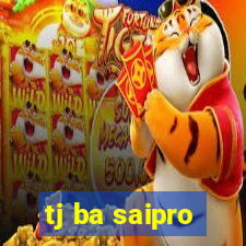 tj ba saipro