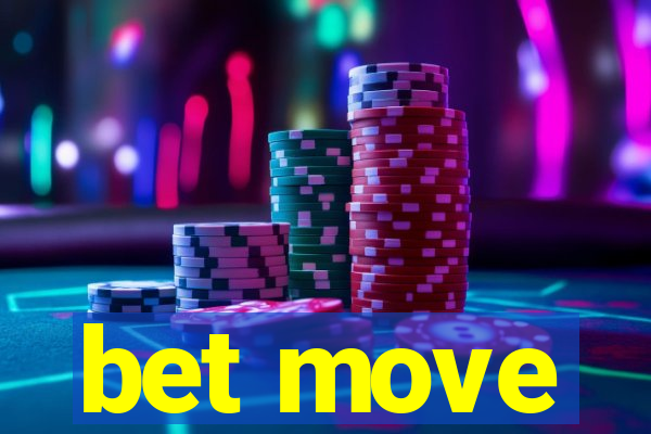 bet move