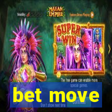 bet move