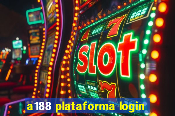 a188 plataforma login