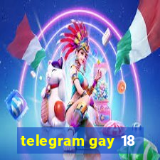 telegram gay 18