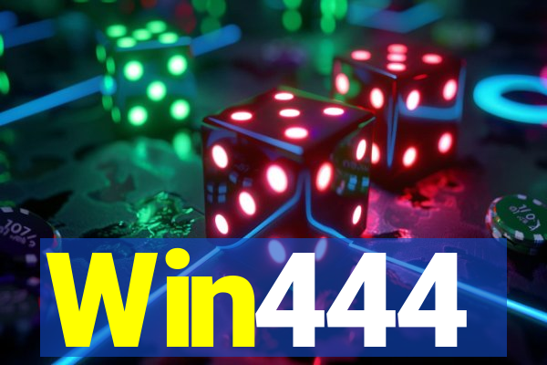 Win444