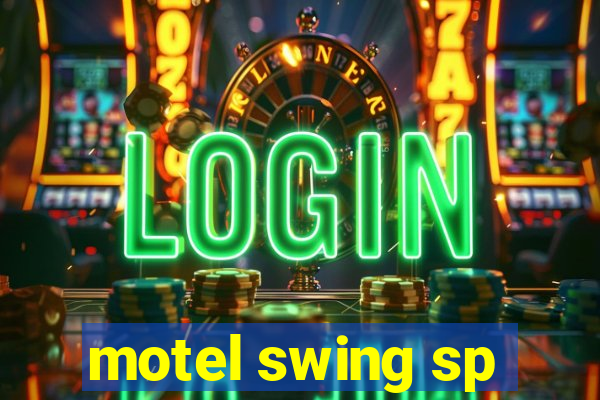 motel swing sp