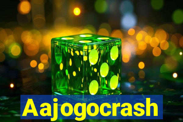 Aajogocrash