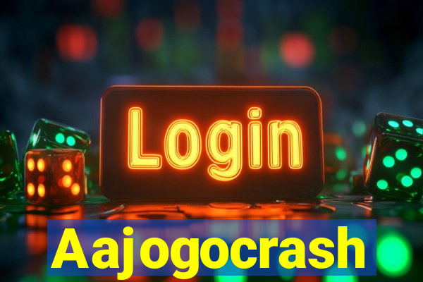 Aajogocrash