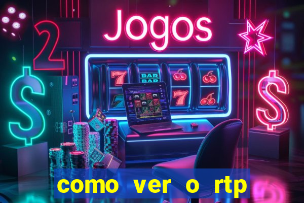 como ver o rtp dos slots