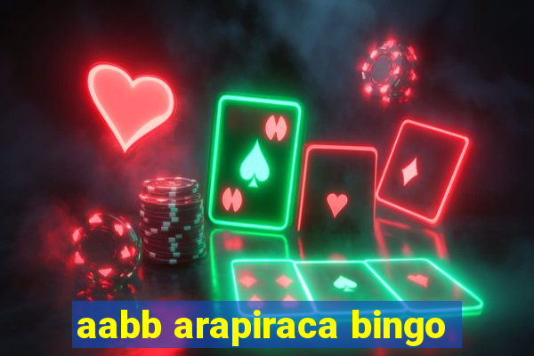 aabb arapiraca bingo