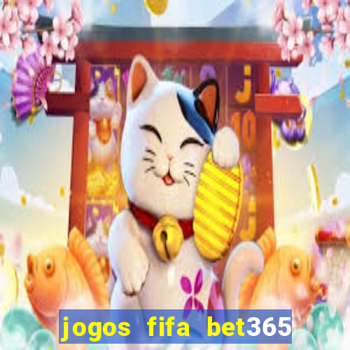 jogos fifa bet365 8 minutos