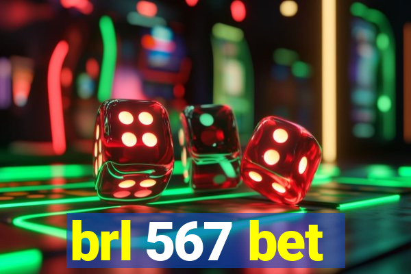 brl 567 bet