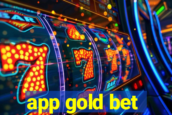 app gold bet