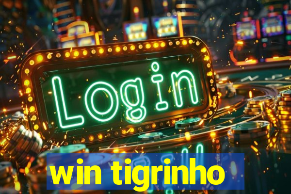 win tigrinho