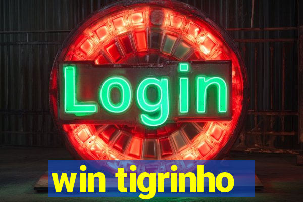 win tigrinho