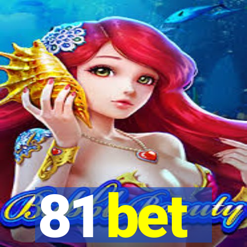 81 bet