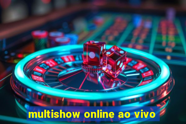 multishow online ao vivo