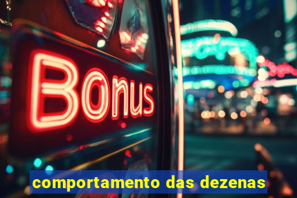 comportamento das dezenas