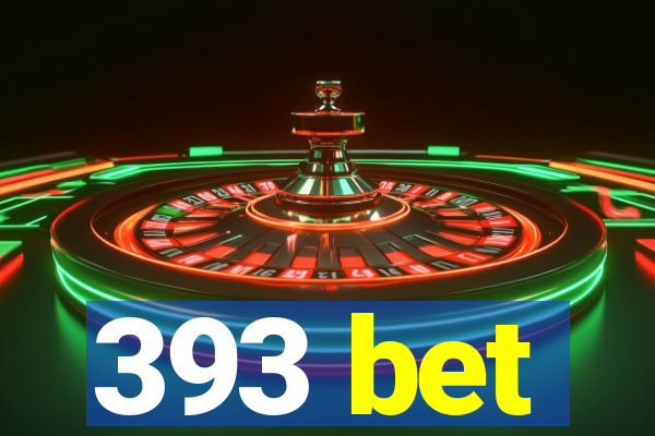 393 bet