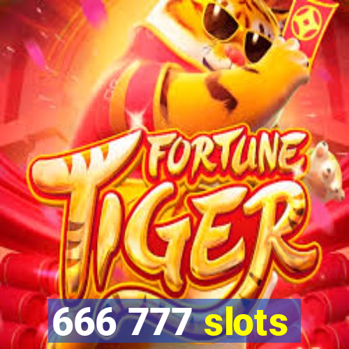 666 777 slots