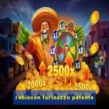 robinson farinazzo patente