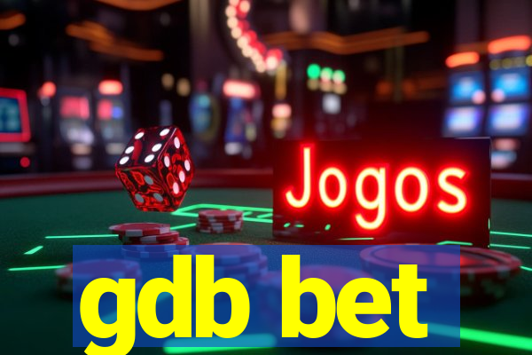 gdb bet