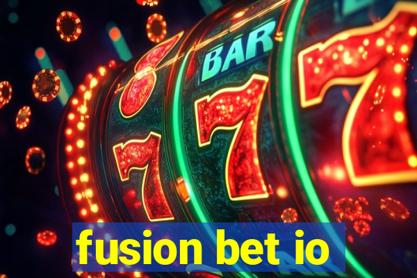 fusion bet io