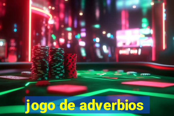 jogo de adverbios