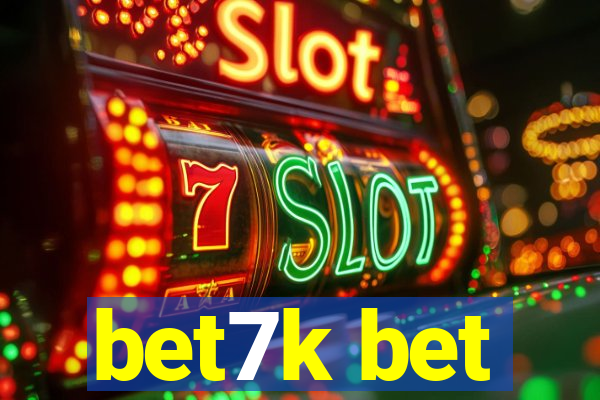 bet7k bet