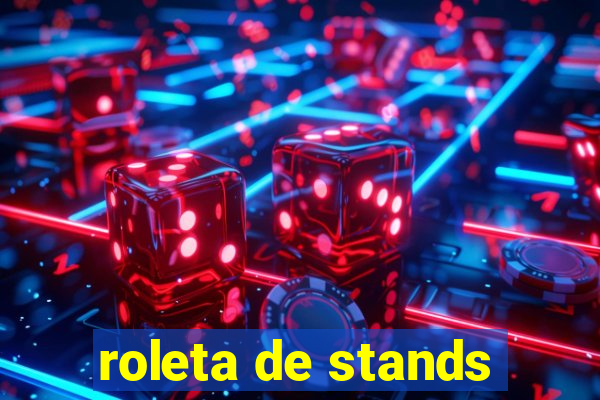 roleta de stands