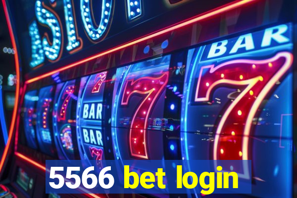 5566 bet login