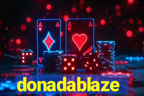 donadablaze