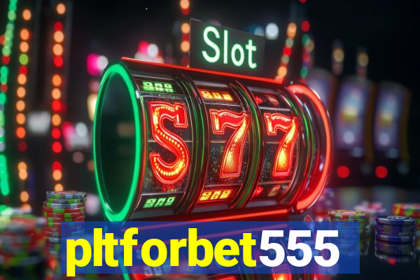 pltforbet555