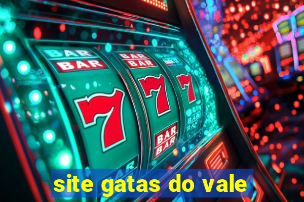 site gatas do vale