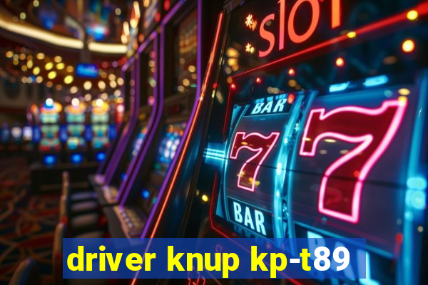 driver knup kp-t89