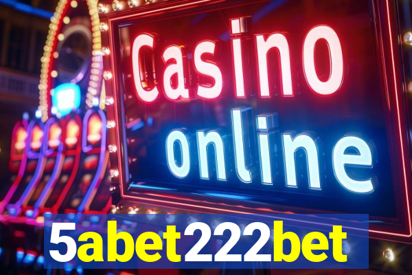 5abet222bet