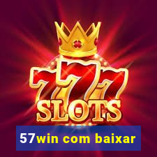 57win com baixar