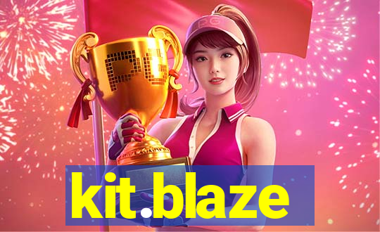 kit.blaze