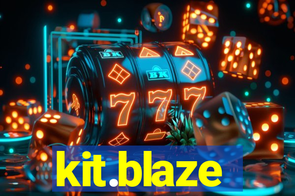 kit.blaze