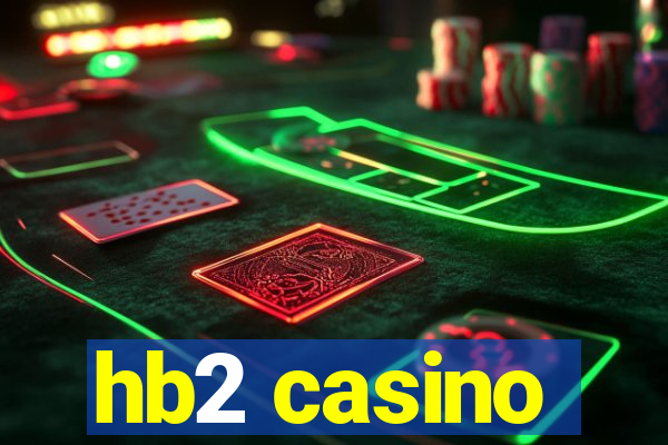 hb2 casino