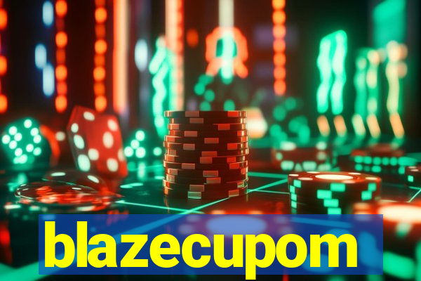 blazecupom