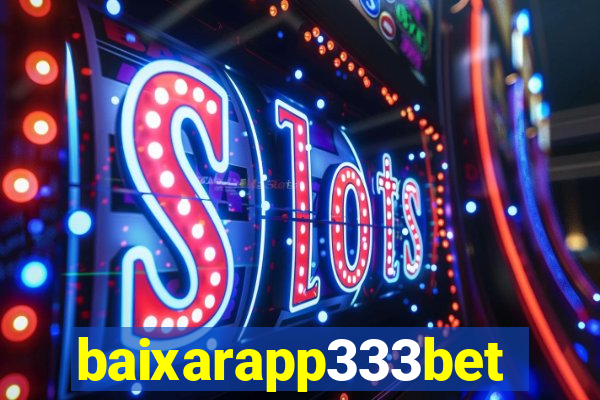 baixarapp333bet