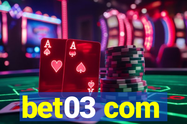 bet03 com