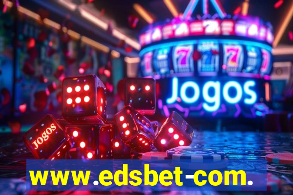 www.edsbet-com.jogos