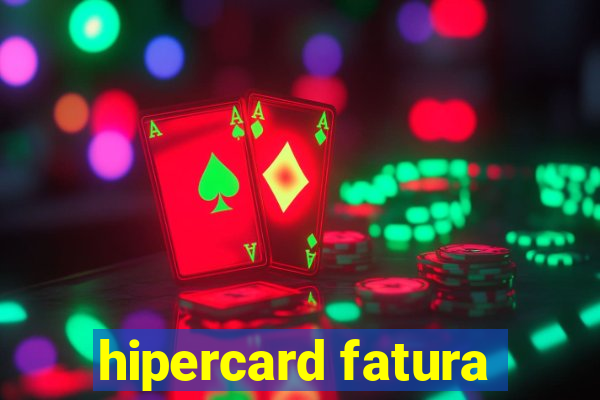 hipercard fatura