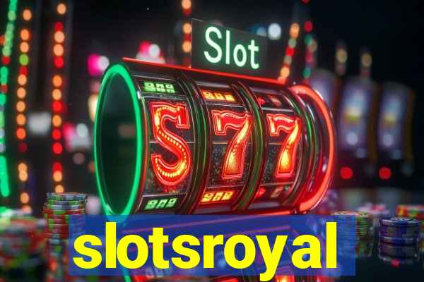 slotsroyal