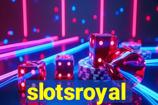 slotsroyal