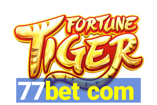 77bet com