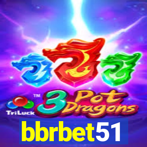 bbrbet51