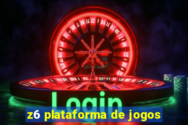 z6 plataforma de jogos