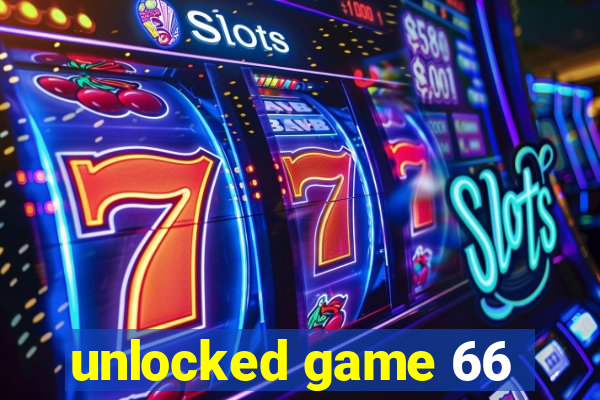 unlocked game 66